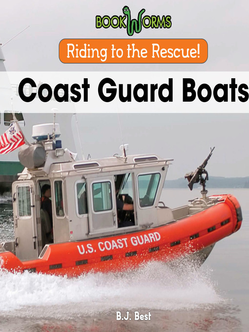 Title details for Coast Guard Boats by B. J. Best - Available
